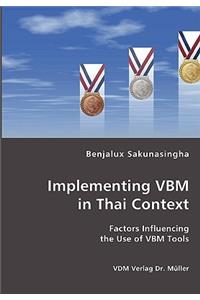 Implementing VBM in Thai Context