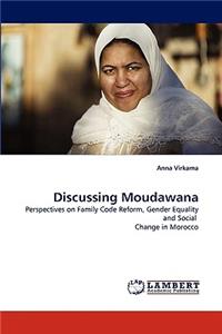 Discussing Moudawana