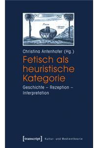 Fetisch ALS Heuristische Kategorie