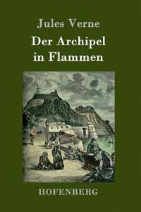 Der Archipel in Flammen