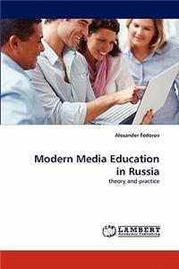 Modern Media Education in Russia
