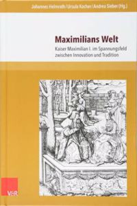 Maximilians Welt