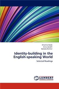 Identity-Building in the English-Speaking World