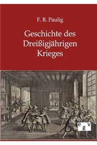 Geschichte des Dreißigjährigen Krieges