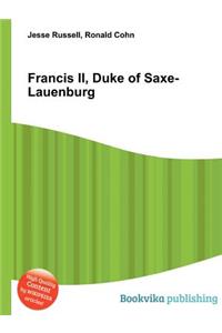 Francis II, Duke of Saxe-Lauenburg