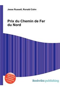 Prix Du Chemin de Fer Du Nord