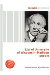 List of University of Wisconsin-Madison People