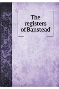 The registers of Banstead