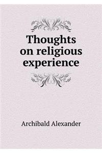 Thoughts on Religious Experience