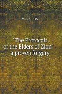 The Protocols of the Elders of Zion - a proven forgery