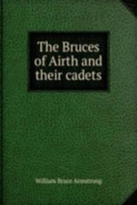 THE BRUCES OF AIRTH AND THEIR CADETS