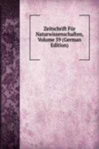 Zeitschrift Fur Naturwissenschaften, Volume 59 (German Edition)