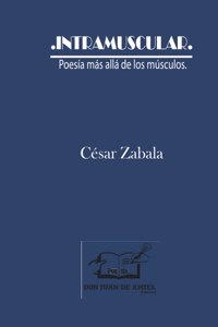 Intramuscular: Poesía más allá de los músculos