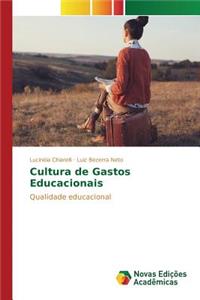 Cultura de gastos educacionais