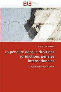 Pénalité Dans Le Droit Des Juridictions Pénales Internationales