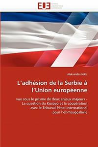L''adhésion de la serbie à l''union européenne