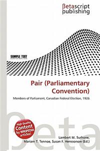 Pair (Parliamentary Convention)
