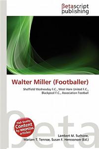 Walter Miller (Footballer)
