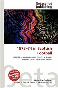 1873-74 in Scottish Football