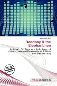Deadboy & the Elephantmen