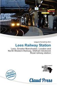 Lees Railway Station