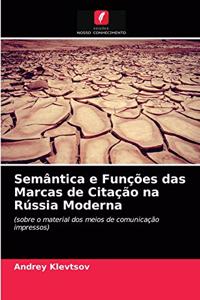 Semântica e Funções das Marcas de Citação na Rússia Moderna