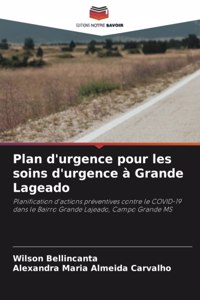Plan d'urgence pour les soins d'urgence à Grande Lageado