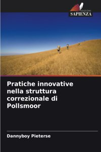 Pratiche innovative nella struttura correzionale di Pollsmoor