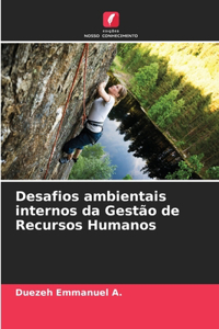 Desafios ambientais internos da Gestão de Recursos Humanos