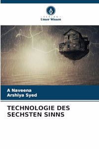 Technologie Des Sechsten Sinns