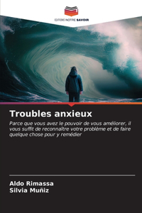 Troubles anxieux