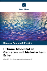 Urbane Mobilität in Gebieten mit historischem Erbe