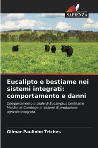 Eucalipto e bestiame nei sistemi integrati