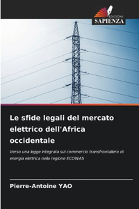 Le sfide legali del mercato elettrico dell'Africa occidentale