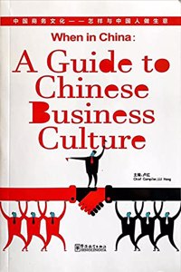 When in China: A Guide to Chinese Business Culture