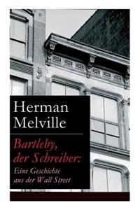 Bartleby, der Schreiber