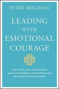 Leading With Emotional Courage