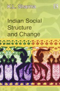 Indian Social Structure And Change
