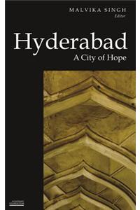 Hyderabad: A City of Hope