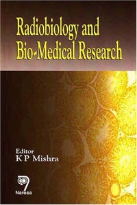 Radiobiology and Bio-Medical Research