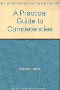 A Practical Guide To Competencies