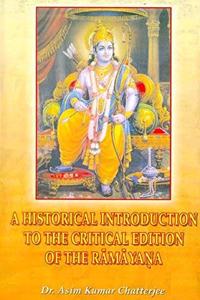 A Historical Introduction to The Critical Edition of The Ramayana