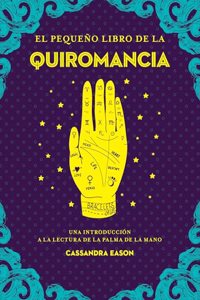 Pequeño Libro de la Quiromancia