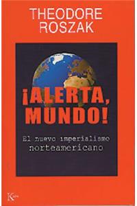 ¡Alerta, Mundo!