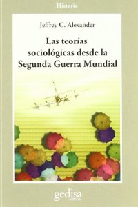 Las teorias sociologicas desde la segunda guerra mundial/ Twenty Lectures (Cla-de-ma)