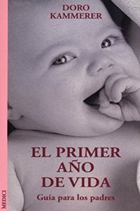 El primer ano de vida