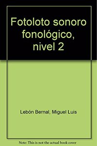 Fotoloto sonoro fonologico, nivel 2 (Spanish Edition)