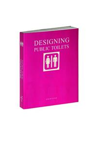 Designing Public Toilets