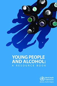 Young People and Alcohol: A Resource Book