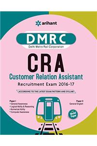 DMRC (Delhi Metro Rail Corporation) Customer Relation Assistant (CRA) Recruitment Exam